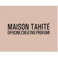 Maison Tahite - Officine Creative Profumi