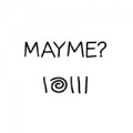 MAYME?