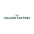 Village 11 Factory